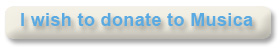 I wish to donate to Musica