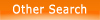 Other Search